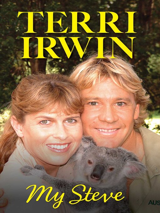 Title details for My Steve by Terri Irwin - Available